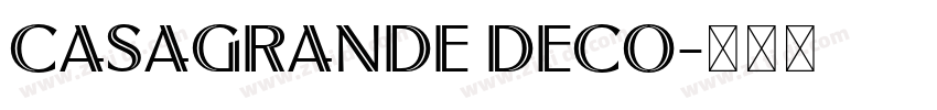 Casagrande Deco字体转换 Casagrande Deco字体转换